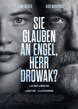 Sie glauben an Engel, Herr Drowak? film poster image