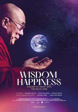 Wisdom of Happiness - A heart-to-heart with the Dalai Lama film poster image